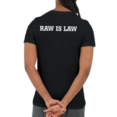 RAW IS LAW (on back)